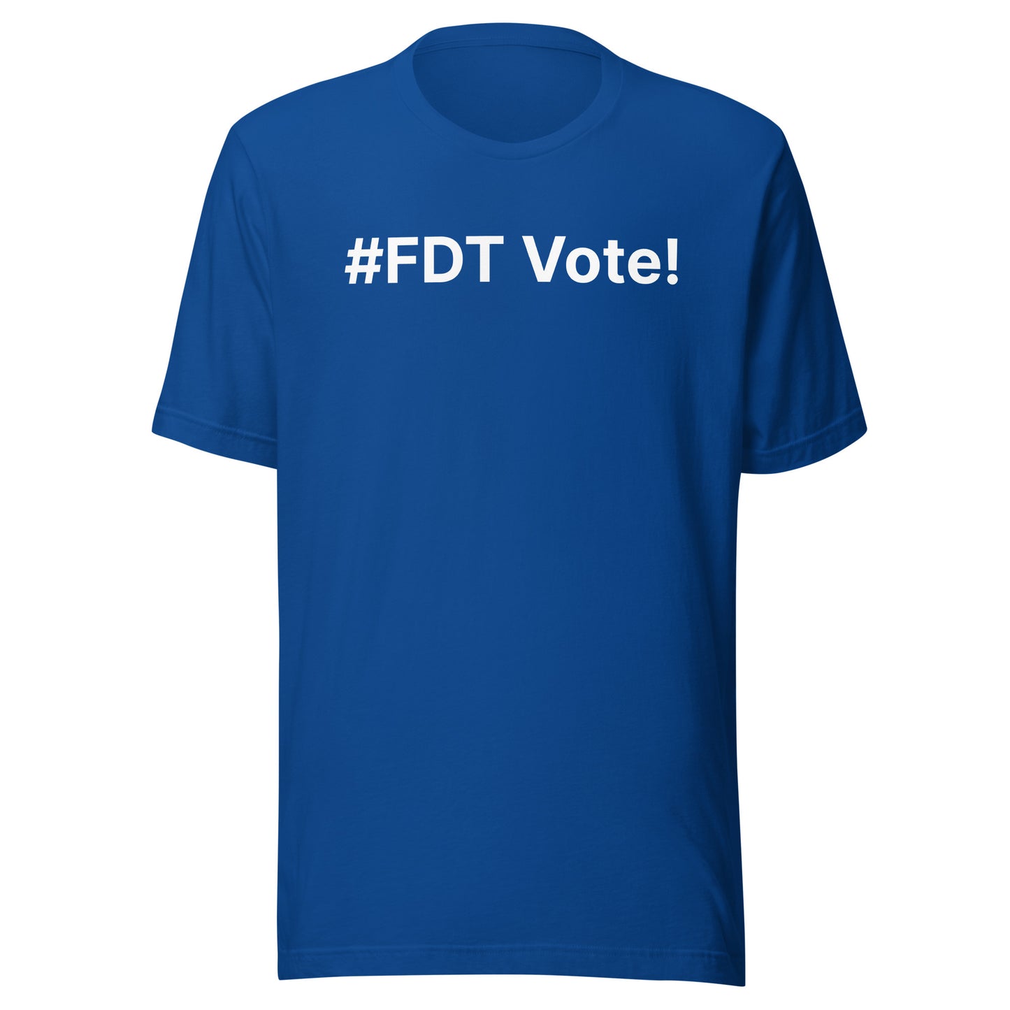 #FDT Vote! T-Shirt